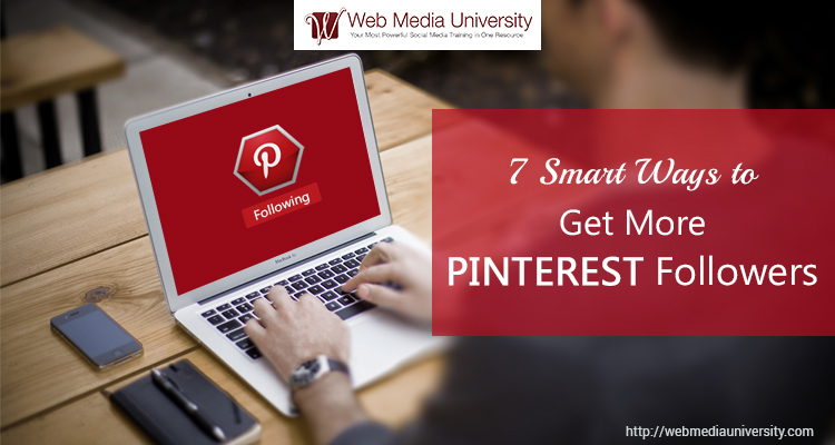 Smart Ways To Get More Pintrest Followers