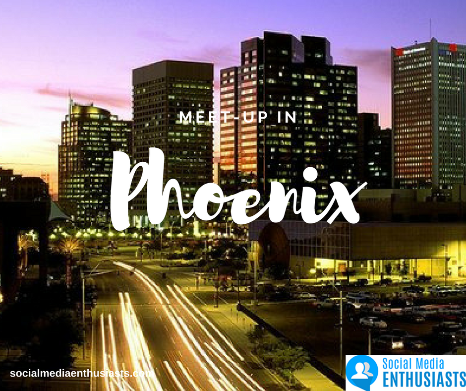 Phoenix Meet Up