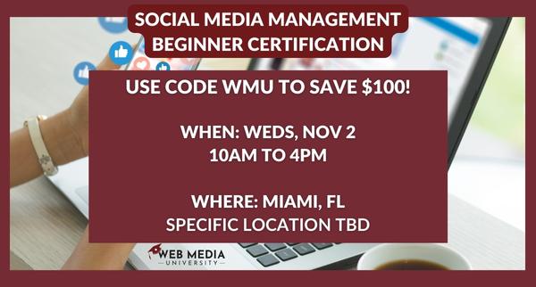 Social Media In-Person Beginner Certification - MIAMI, FL
